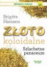 Złoto koloidalne Szlachetne panaceum Hamann  Brigitte