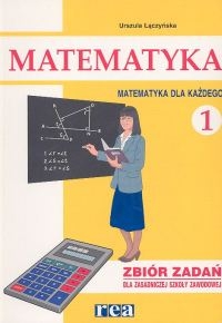 Matematyka dla każdego 1 Zbiór zadań