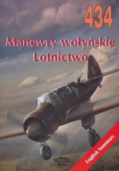 Manewry wołyńskie. Lotnictwo 434 - Janusz Ledwoch