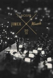 2015 Jimek / Miuosh / NOSPR - Miuosh, Jimek, Narodowa Orkiestra Symfoniczna Pol