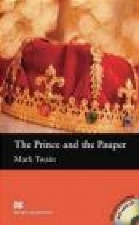 Macmillan Readers: The Prince and the Pauper with CD Elementary Level: Elementary Level - Mark Twain