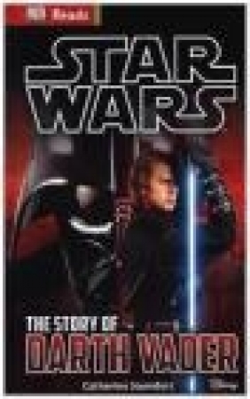 Star Wars the Story of Darth Vader