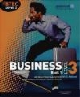 BTEC Level 3 National Business Student Book 1: Book 1 Catherine Richards, John Goymer, Rob Dransfield