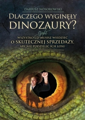 Dlaczego wyginęły dinozaury? Audiobook - Dariusz Nosorowski