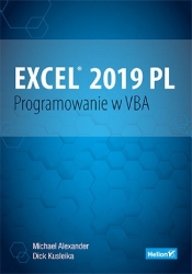 Excel 2019 PL. Programowanie w VBA. Vademecum Walkenbacha - Dick Kusleika, Michael Alexander