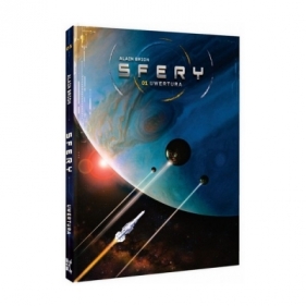 Sfery. Tom 1: Uwertura - Alain Brion