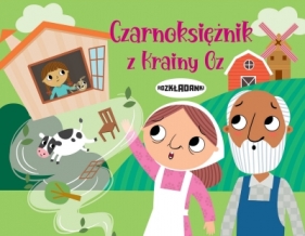 Czarnoksiężnik z Krainy Oz. Rozkładanki - Opracowanie zbiorowe