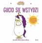 Uczucia Gucia. Gucio się wstydzi - Aurélie Chien Chow Chine
