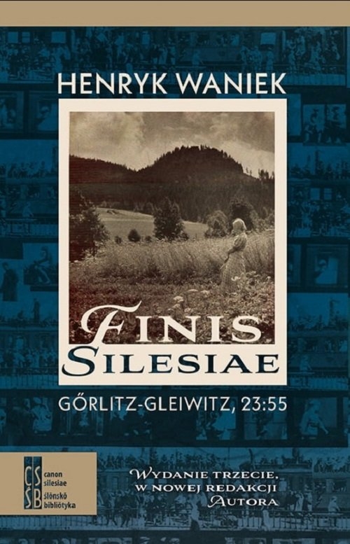 Finis Silesiae. Görlitz - Gleiwitz, 23:55 / Silesia Progress