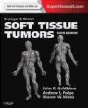 Enzinger and Weiss's Soft Tissue Tumors Andrew L. Folpe, Sharon W. Weiss, John R. Goldblum