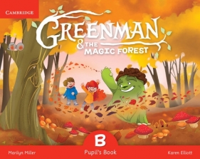 Greenman and the Magic Forest B Pupil's Book with Stickers and Pop-outs - Miller Marilyn, Elliott Karen