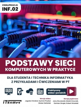 Podstawy sieci komputerowych w praktyce.. - Opracowanie zbiorowe