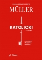 Katolicki, czyli jaki? - Gerhard Ludwig Müller