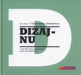 Ilustrowany elementarz dizajnu - Ewa Solarz
