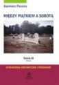 Między piątkiem a sobotą - Kazimierz Perzyna
