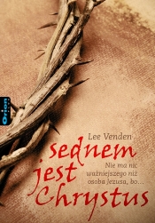 Sednem jest Chrystus - Lee Venden