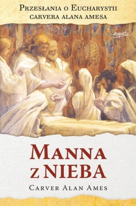 Manna z nieba - Ames Carver Alan