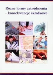 Różne formy zatrudnienia konsekwencje składkowe