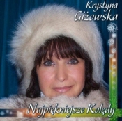 Najpiękniejsze kolędy - Krystyna Giżowska CD - Giżowska Krystyna 