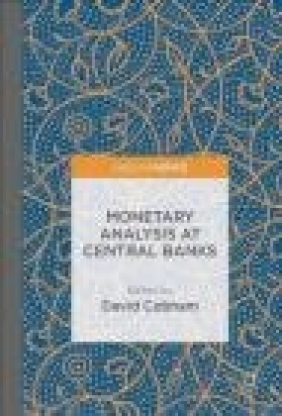 Monetary Analysis at Central Banks 2016