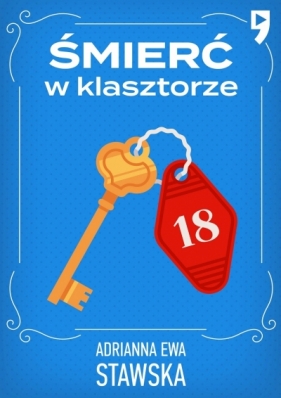 Śmierć w klasztorze - Adrianna Ewa Stawska