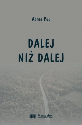 Dalej niż dalej - Aarne Puu