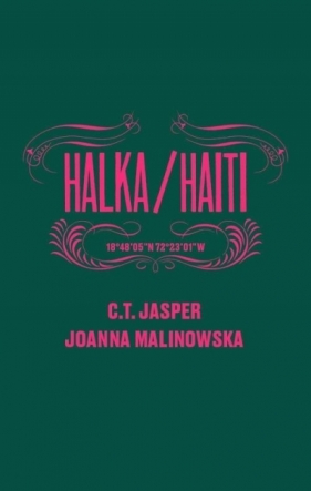 Halka/Haiti - Joanna Malinowska, C. T. Jasper