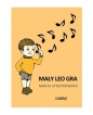 Mały Leo gra - Maria Strzykowska