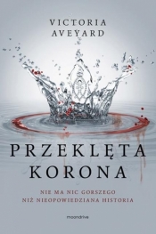 Przeklęta korona - Victoria Aveyard