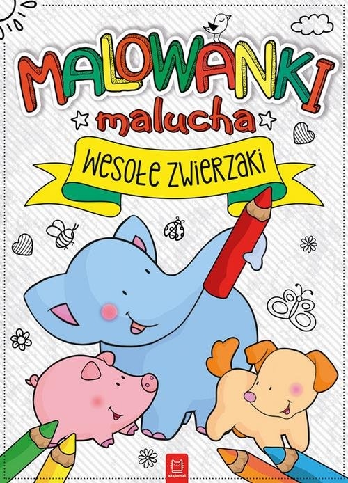 Malowanki malucha Wesołe zwierzaki