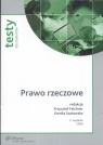 Prawo rzeczowe Testy dla studentów  Felchner Krzysztof, Szutowska Kamila (red.)