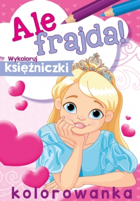 Ale frajda! Wykoloruj księżniczki