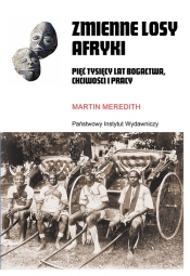 Zmienne losy Afryki - Martin Meredith