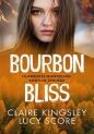 Bourbon Bliss. Tajemnicze miasteczko Bootleg Springs - Claire Kingsley, Lucy Score