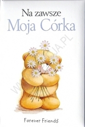 NA ZAWSZE MOJA CÓRKA TW - Opracowanie zbiorowe