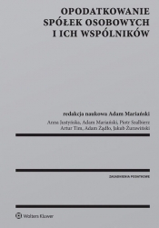 Opodatkowanie spółek osobowych i ich wspólników - Adam Mariański, Piotr Szalbierz, Artur Tim, Adam Żądło, Jakub Żurawiński, Anna Justyńska