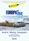 Europa na zimę Tom 2 Austria Włochy Szwajcaria