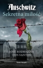 Auschwitz. Sekretna miłość (wydanie pocketowe) - José Rodrigues dos Santos