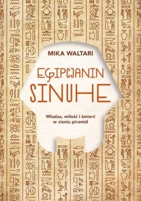 Egipcjanin Sinuhe - Mika Waltari