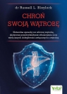 Chroń swoją wątrobę Blaylock Russell