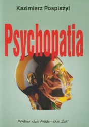 Psychopatia - Pospiszyl Kazimierz