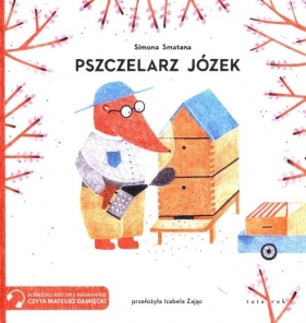 Pszczelarz Józek - Smatana Simona