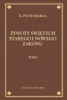 Żywoty świętych starego i nowego zakonu. Tom 1