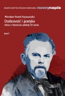 Osobowość i poetyka Szkice o literaturze polskiej XX wieku Tom 1 Szymański Wiesław Paweł