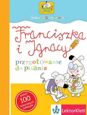 Franciszka i Ignacy przygotowanie do pisania - Joanna Krzyżanek