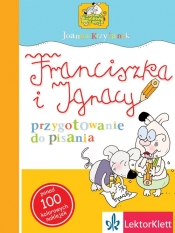 Franciszka i Ignacy przygotowanie do pisania - Joanna Krzyżanek