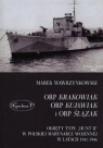 ORP Krakowiak ORP Kujawiak i ORP Ślązak Okręty typu Hunt II w polskiej Wawrzynkowski Marek