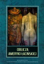 Oblicza Ameryki Łacińskiej