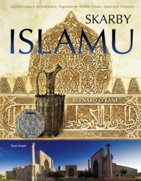 Skarby islamu - O'Kane Bernard