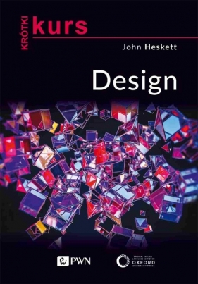 Krótki kurs. Design - Heskett John